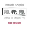 Prima Di Andare Via Sine One Remix