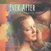 Ever After Main Title