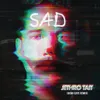 SAD-Aidin Caye Remix