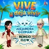 About Vive Y Deja Vivir Song