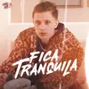 About Fica Tranquila Song