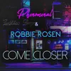 Come Closer-Radio Edit