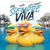 About Siempre Viva Remix Song