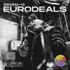 About EURODEALS Song