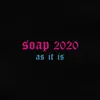 Soap 2020