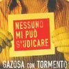 Nessuno mi può giudicare