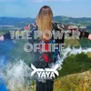 The Power Of Life Radio Edit