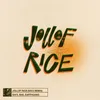 Jollof Rice SAY3 Remix