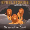 Die Verhaal Van Daniël In Afrikaans