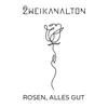 Rosen, Alles Gut Radio Edit