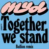 Together We Stand Bullion Remix