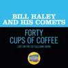About Forty Cups Of Coffee Live On The Ed Sullivan Show, April 28, 1957 Song