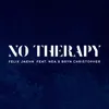 About No Therapy Song