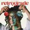 About Retrograde Song