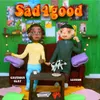 About Sad4good Song