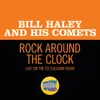About Rock Around The Clock Live On The Ed Sullivan Show, August 7, 1955 Song