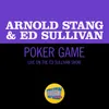 Poker Game-Live On The Ed Sullivan Show, September 13, 1959