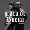 About Cara de Buena Song