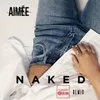 About Naked-Charlie Hedges & Eddie Craig Remix Song