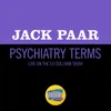 Psychiatry Terms-Live On The Ed Sullivan Show, July 22, 1956