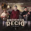 Andamos Recio En Vivo