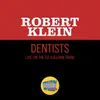 About Dentists-Live On The Ed Sullivan Show, February 7, 1971 Song