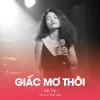 Giấc Mơ Thôi