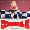 About Smile-Tough Love Remix Song