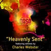 Heavenly Sent-Charles Webster Deepmix Instrumental