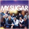 About My Sugar Song