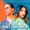 About Don't Come Back Song