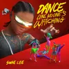About Dance Like No One’s Watching Song