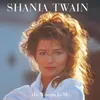 Is There Life After Love? Shania Vocal Mix
