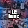 About Le bloc Song