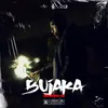 About BUJAKA Song