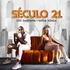 About Século 21 Song