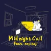 About Midnight Call Song