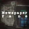 About Newspaper Pane Song