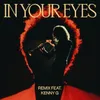 About In Your Eyes-Remix Song