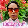 About Logical Guy Song