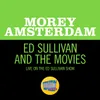 About Ed Sullivan And The Movies-Live On The Ed Sullivan Show, June 7, 1970 Song