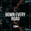 Down Every Road