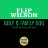 About Golf & Family Dog-Live On The Ed Sullivan Show, June 22, 1969 Song