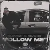 About Follow Me Song