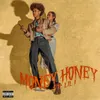 About Money Honey Song