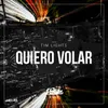 Quiero Volar