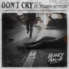 About Don't Cry Song