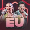 About Com Vocês, Eu Ao Vivo Song