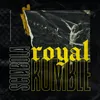 About Royal Rumble Song