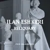 Eshkeri: Reliquary - 2. Motet For Burberry